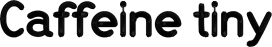 Caffeine tiny
